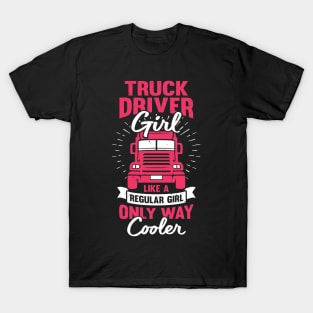 Female Trucker Truck Driver Girl Gift T-Shirt